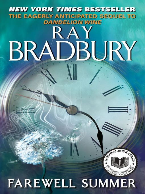 Ray Bradbury创作的Farewell Summer作品的详细信息 - 可供借阅